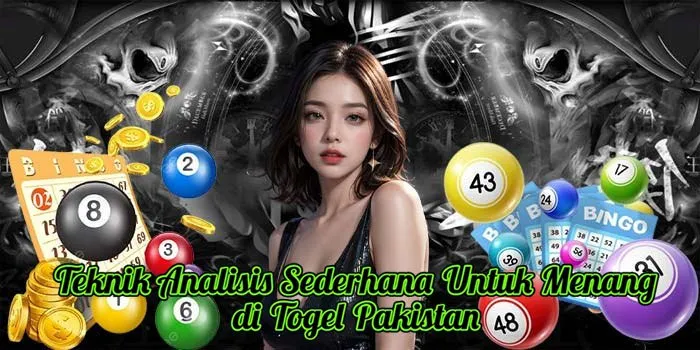 Teknik Analisis Sederhana Untuk Menang di Togel Pakistan