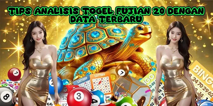 Tips Analisis Togel Fujian 20 Dengan Data Terbaru