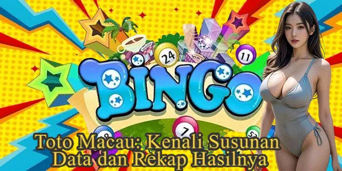 Toto Macau: Kenali Susunan Data dan Rekap Hasilnya