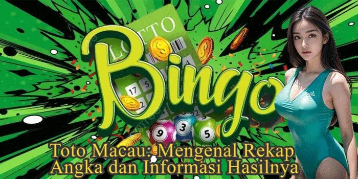 Toto Macau: Mengenal Rekap Angka dan Informasi Hasilnya