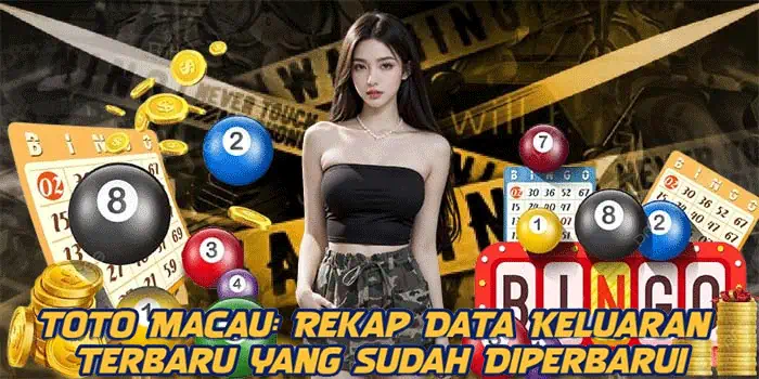 Toto Macau: Rekap Data Keluaran Terbaru yang Sudah Diperbarui
